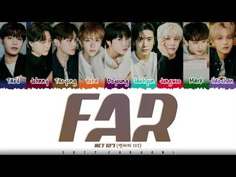 NCT 127 - Far (TRADUÇÃO) - Ouvir Música