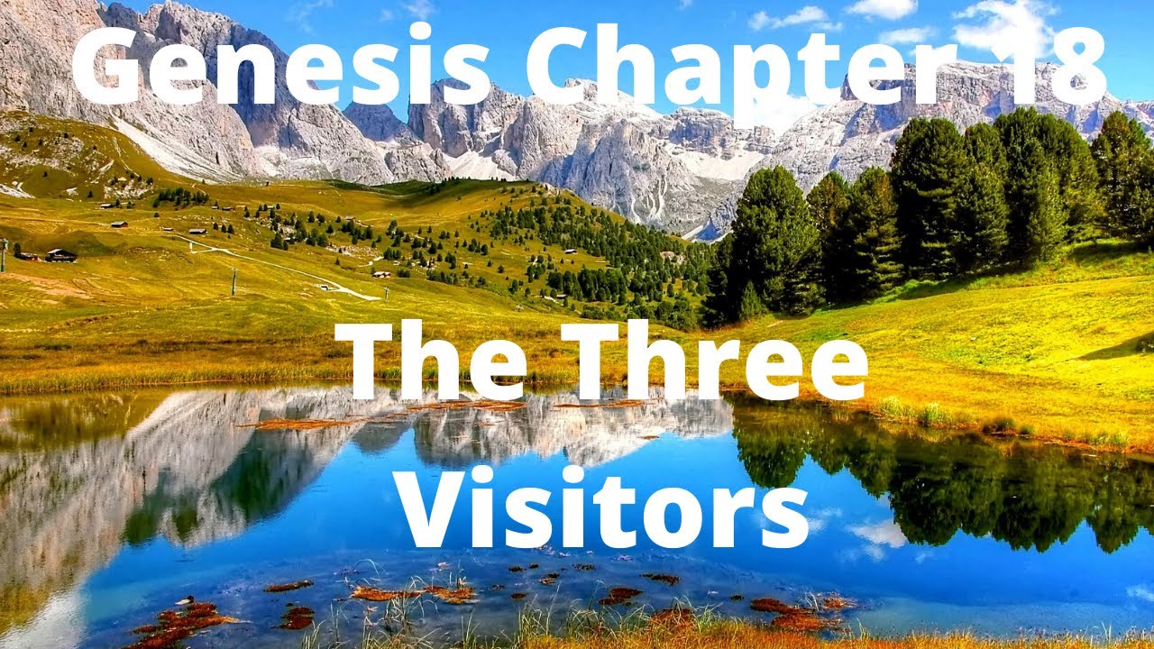 Genesis Chapter 18 The Three Visitors - YouTube
