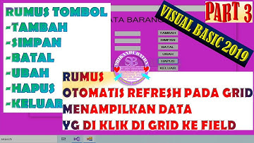 TUTORIAL RUMUS TOMBOL TAMBAH, TOMBOL SIMPAN,TOMBOL UBAH,BATAL, HAPUS & KELUAR  DI VISUAL BASIC 2019.