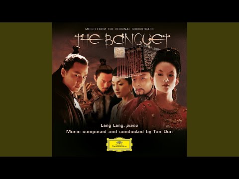 Tan Dun: The Banquet - 4. Longing in Silence (woman)