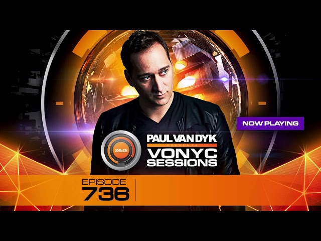 Paul van Dyk - VONYC Sessions Episode 736