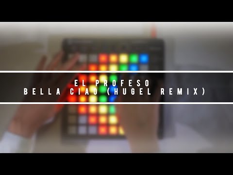 El Profesor - Bella Ciao (HUGEL Remix) | Launchpad cover