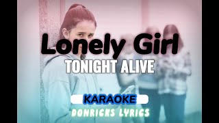 Lonely Girl - Tonight Alive KARAOKE/INSTRUMENTAL/LYRICS donricks lyrics