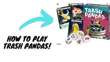How to Play Trash Pandas!