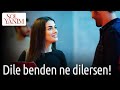 Sol Yanım | Dile Benden Ne Dilersen!