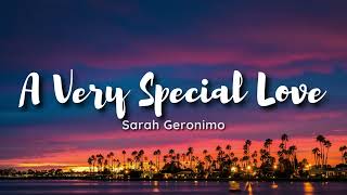 Miniatura de vídeo de "Sarah Geronimo - A Very Special Love (lyrics) 🎶I found a very special love in you🎶"