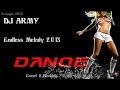 Dj Army - Endless Melody 2013