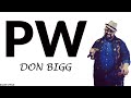 Don bigg  pw lyrics  paroles