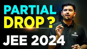 Is Partial Drop Worth it ? 🔥Best Strategy for Partial Dropper - JEE 2024 | ATP STAR  kota