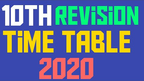 10th third revision time table 2020