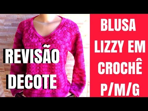 REVISÃO DO DECOTE DA BLUSA LIZZY EM CROCHÊ