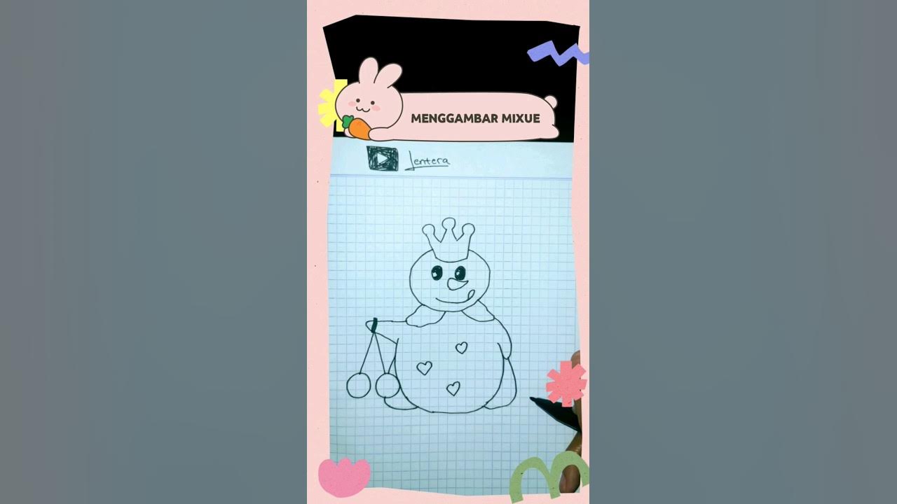 MENGGAMBAR MIXUE | DRAW MIXUE EASLY - YouTube