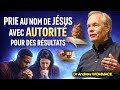 Tu pries au nom de Jésus… mais pourquoi rien ne change ? // Enseignement Puissant Dr Andrew WOMMACK