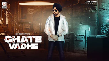 Ghate Vadhe | Ranjeet Maan | Full Video | Ps chauhan | Robby beats | Jaks Music | Latest New Song