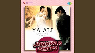 Ya Ali - Jhankar Beats