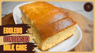 Eggless condensed milk cake recipe | Eggless Vanilla Cake with Condensed Milk | Condensed Milk Cake