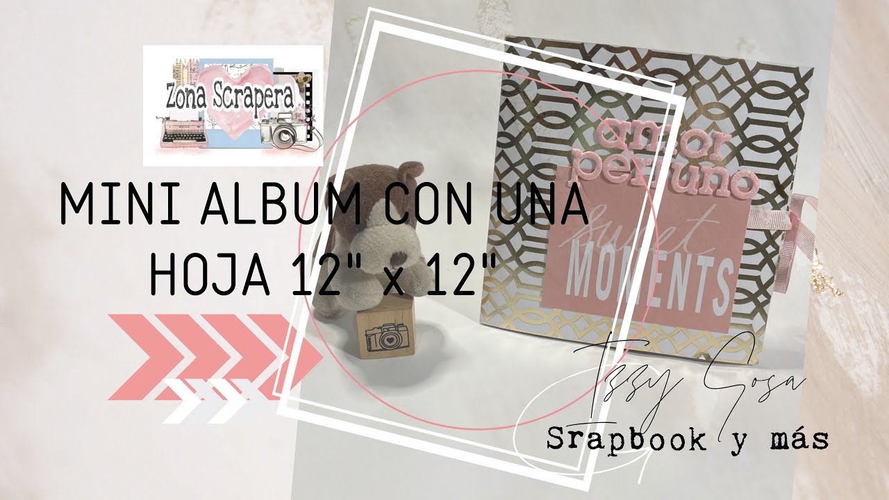 MINI ALBUM CON UNA HOJA DE PAPEL SCRAP. Zona Scrapera * Izzy Sosa Scrapbook y más