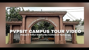 PVPSIT CAMPUS TOUR Video | Prasad V Potluri Siddhartha Institute of Technology | Campus visit video