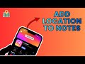 How to Add Location to Notes in Instagram 2025?