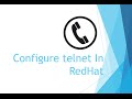 How to Configure Telnet in RedHat