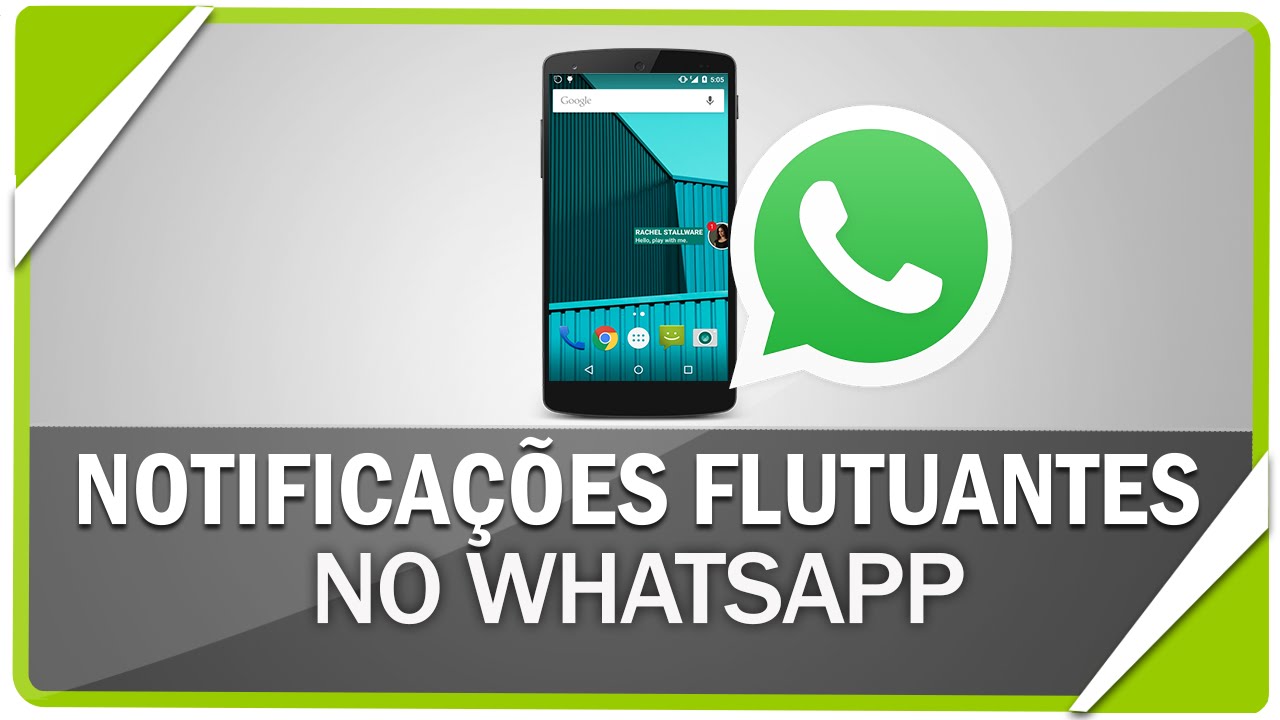 Como colocar notificações flutuantes no WhatsApp - YouTube