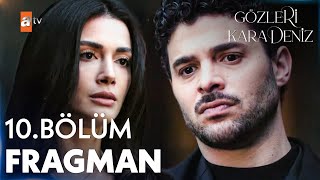 Gözleri Karadeniz 10. Fragman