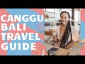 First Time In Bali! Fun Things To Do in Canggu [2020 Guide, Costs, Food!]