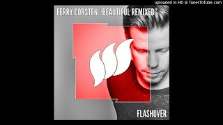 Beautiful (Seven Lions Remix) - Ferry Corsten