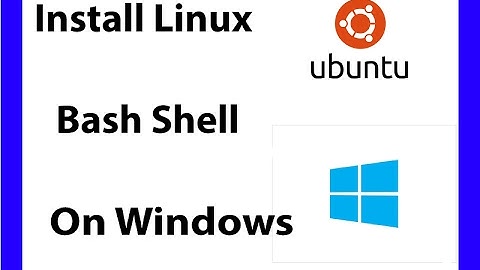 Install Linux Bash on Windows 10