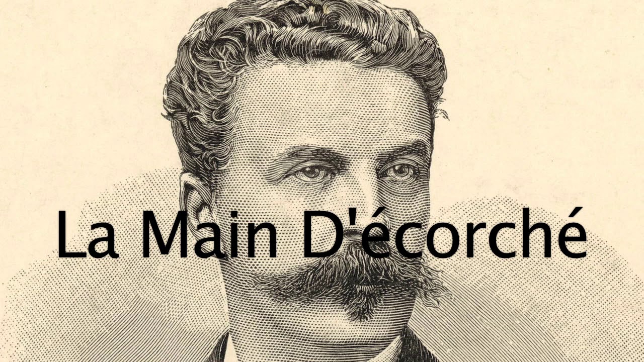 la main d'écorché de Guy de Maupassant. - YouTube