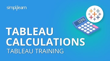 Tableau Calculations | Tableau Training For Beginners | Tableau Training | Simplilearn
