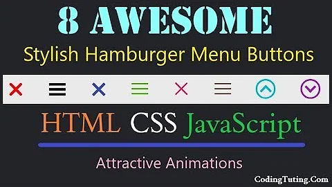 8 Awesome Hamburger Menu Button | HTML CSS Menu Icon, Hamburger Menu Animation | CodingTuting.Com