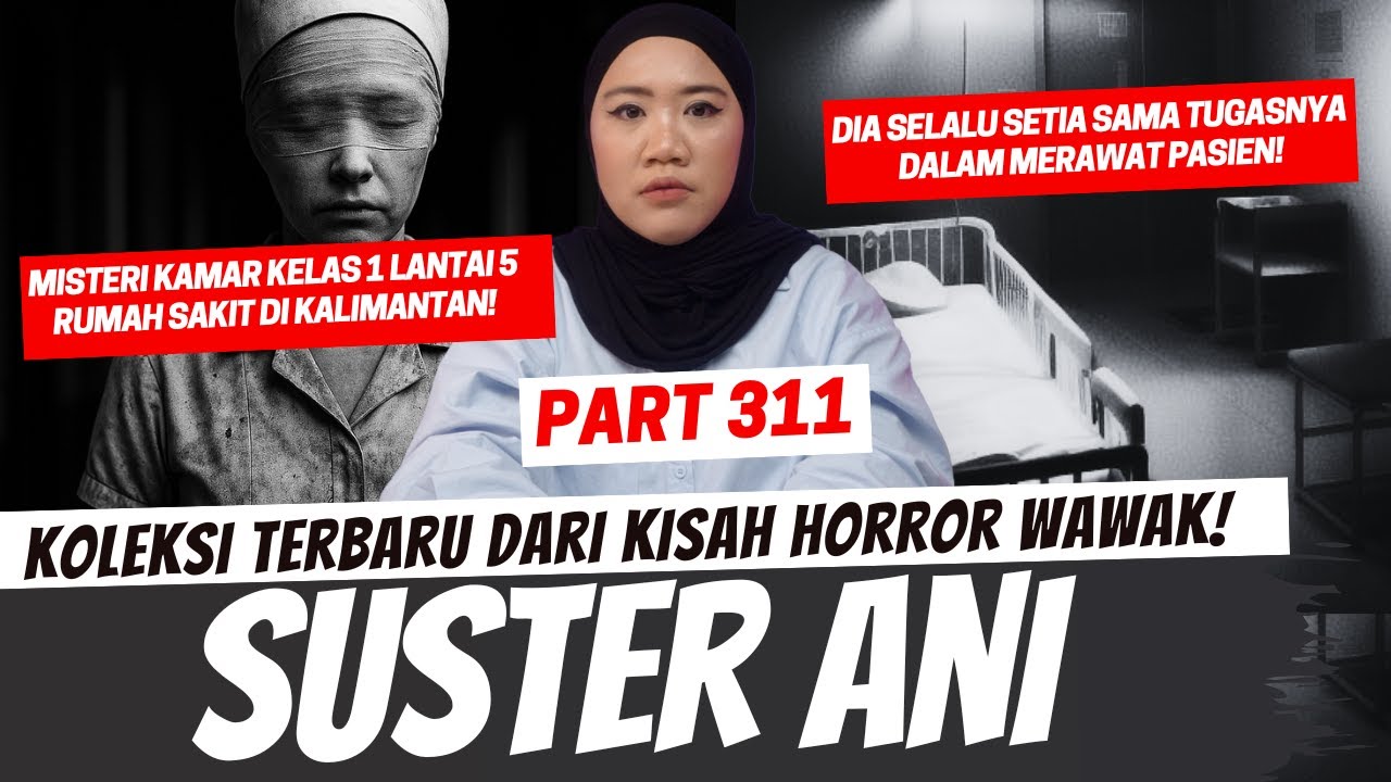 SUSTER ANI - KHW PART 311