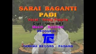 Yenny Puspita - Sarai Baganti Padi