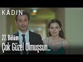 Çok güzel olmuşsun - Kadın 27. Bölüm