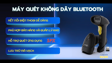 Hướng dẫn kích hoạt máy quét mã vạch cao cấp, quét 1D 2D KAW kết nối Bluetooth và lưu trữ mã vạch