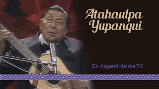 Atahualpa Yupanqui - Argentinisima TV (Programa Completo)
