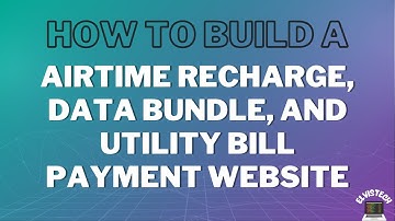 How to Create an Airtime Recharge, Data Bundle, and Utility Bill Payment Website