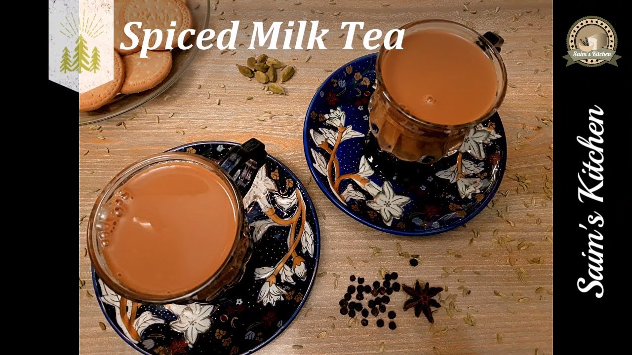Spiced Milk Tea Recipe Masala Chai Tasty Drink🏠Saim's Kitchen YouTube