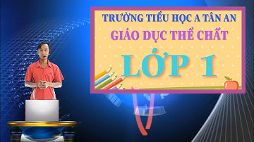 Học động tác tay, ôn động tác vươn thở. Giáo dục thể chất lớp 1. Bộ Sách Chân trời sáng tạo.