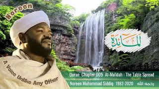 A Voice Unlike Any Other  | Surah Al-Ma'idah | سورة المائدة | Noreen Muhammad Siddiq