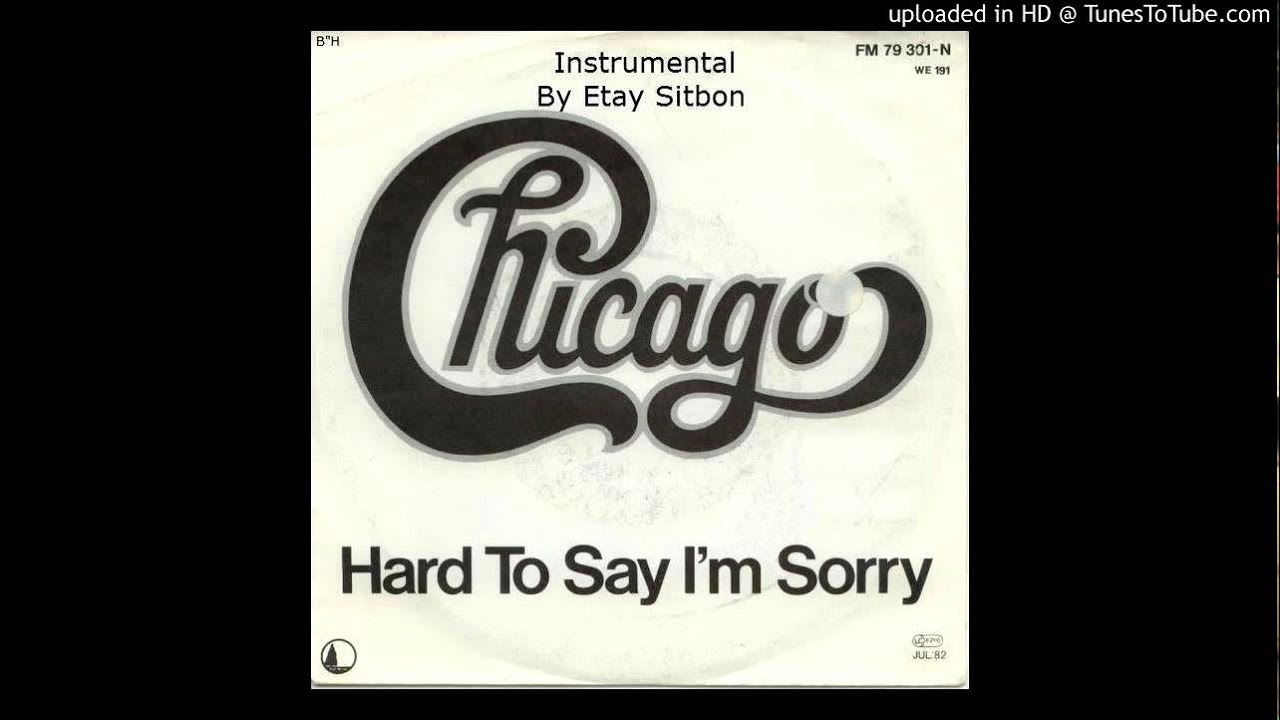 Chicago - Hard To Say i'm Sorry (instrumental by Etay Sitbon)
