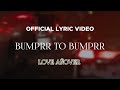 Love Añover Bumprr To Bumprr Official Lyric Video mp3