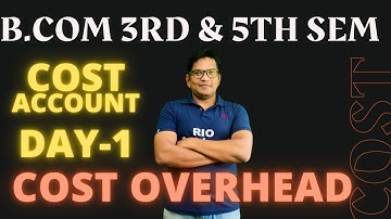 B.Com 3rd & 5th Sem  NEP | Cost Accounting | Crash Course | Day-6