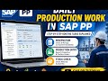 “SAP PP Production Routine | Real-Time Daily Activities”