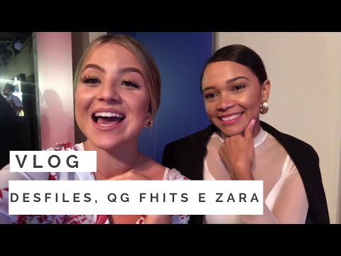 VLOG em SP: Zara Online, QG Fhits e Desfiles