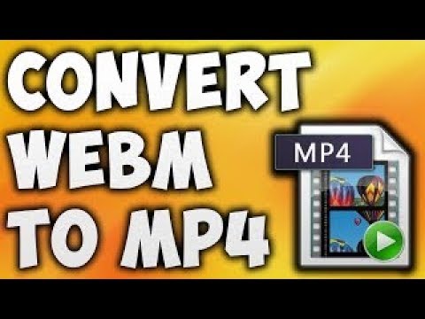 WEBM Dosyası Nasıl MP4&rsquo;e Dönüştürülür / How to convert WEBM File to mp4