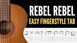 Rebel Rebel - Easy Fingerstyle Guitar Tab