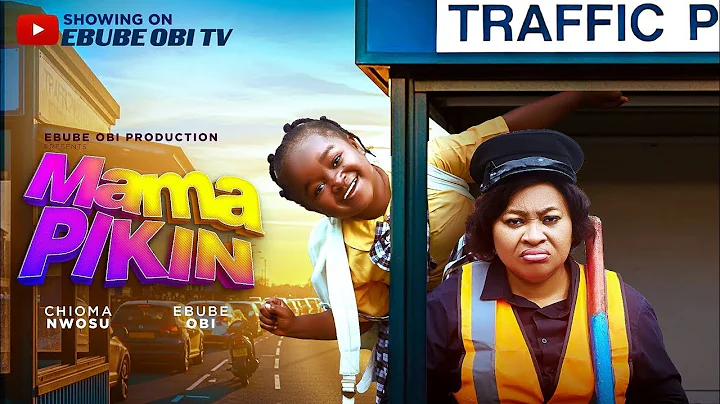 Mama Pikin (2025) – Ebube Obi, Chioma Nwosu, Jennifer Udemezue | Latest Nigerian Movie Review