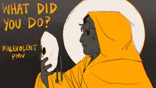 WHAT DID YOU DO? (MALEVOLENT PODCAST)